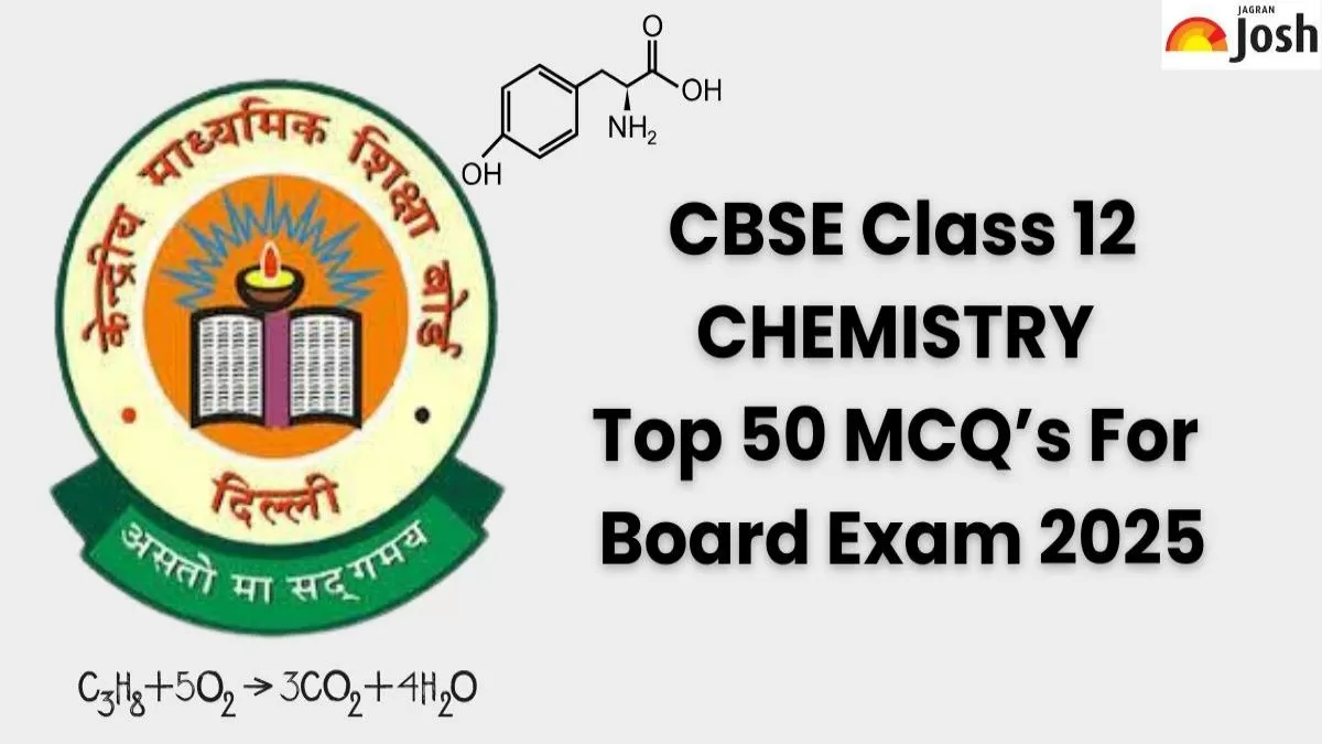 CBSE Class 12th Chemistry Top 50 MCQ's
