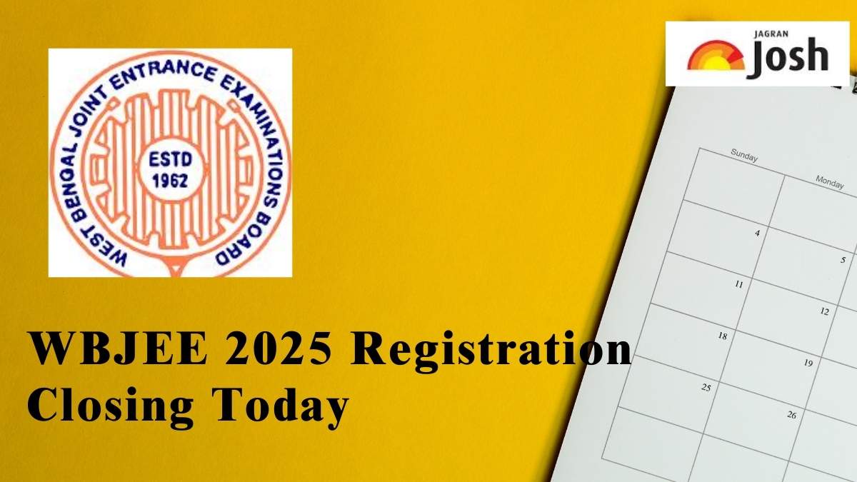 WBJEE 2025 Registration Deadline: Apply today at wbjeeb.nic.in