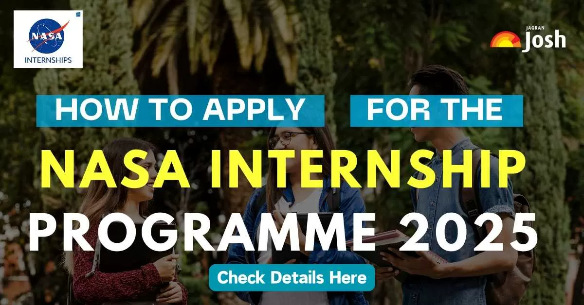 NASA Internship Program 2025: Step-by-Step Application Guide & Requirements