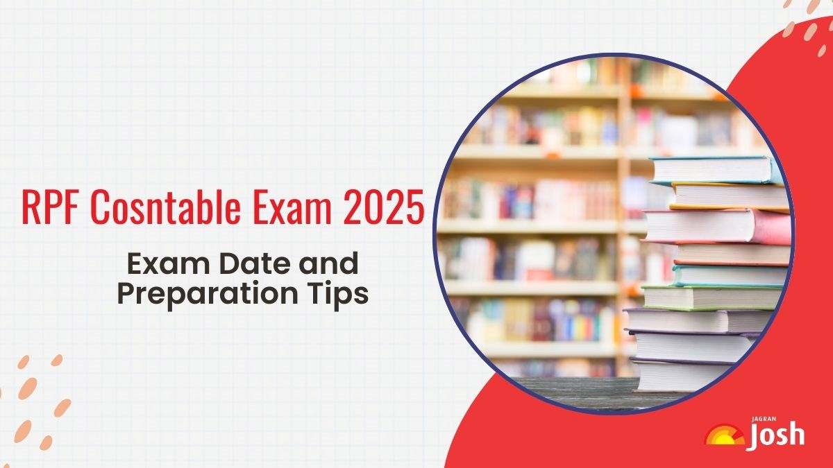 RPF Constable Exam 2025: Check Exam Dates, Syllabus and Preparation Tips