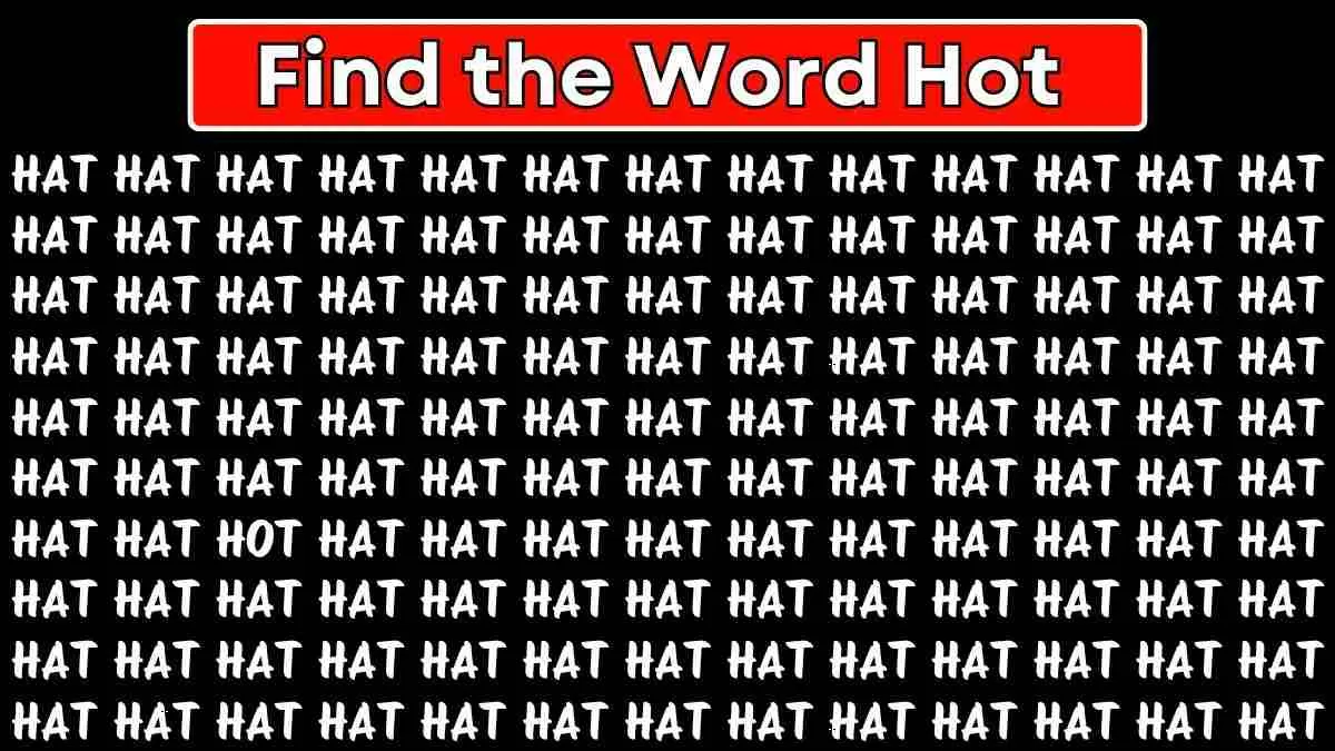 Spot The Hidden Word ‘Hot’.