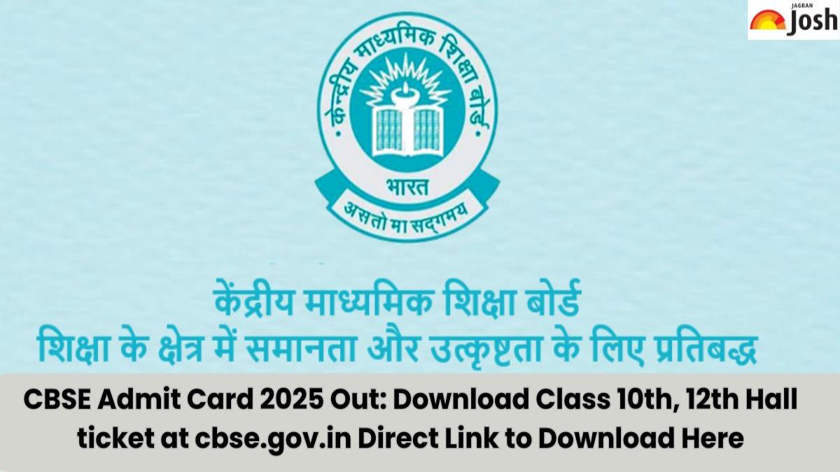Cbse Class 10th And 12th Admit Card 2025 Download Hall Ticket At Cbse Gov In Link Available Cbse Class 10th And 12th Admit Card 2025 Download Hall Ticket At Cbse Gov In Link Available