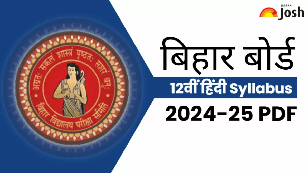 बिहार बोर्ड 12वीं हिंदी सिलेबस यहाँ जाने|