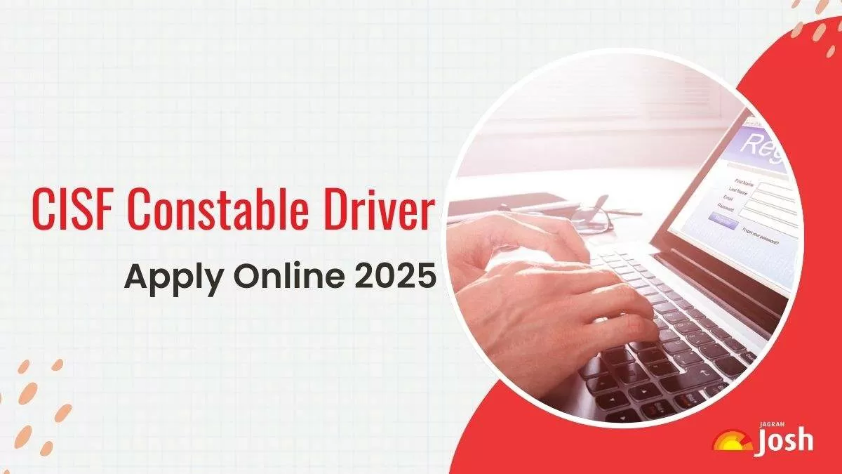 CISF Constable Driver Apply Online 2025