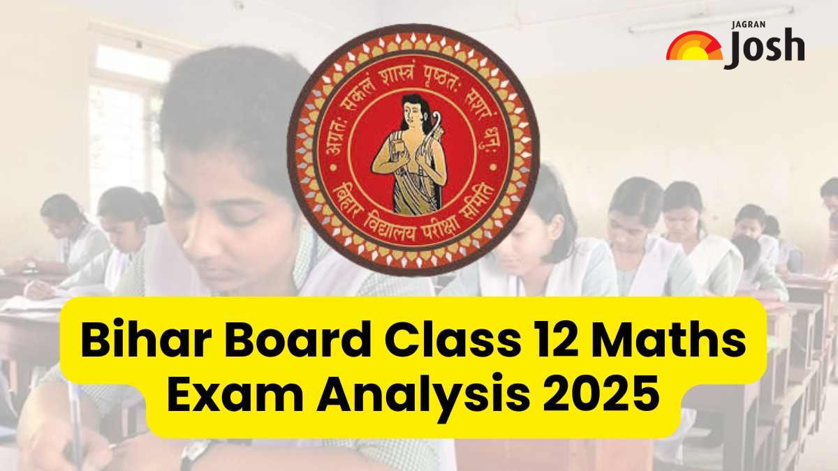 Bihar Board 12th Maths Paper Analysis 2025: प्रश्न पत्र का विश्लेषण, स्टूडेंट्स फीडबैक और उत्तर कुंजी 