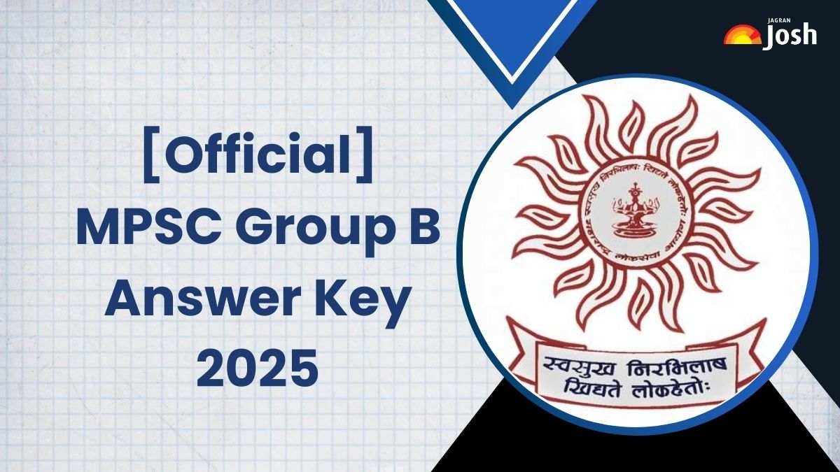 [Official] MPSC Group B Answer Key 2025: SET Wise आंसर-की PDF mpsc.gov.in पर जल्द, यहां देखें Latest Update