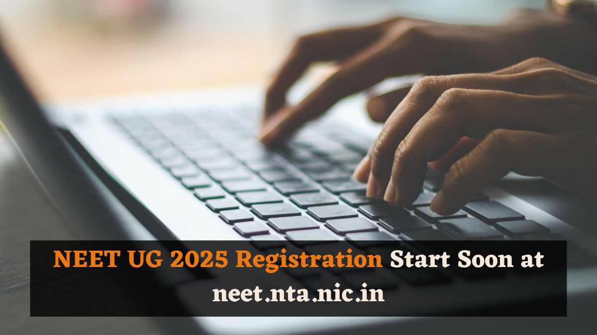 NEET UG 2025 Registration Start at neet.nta.nic.in
