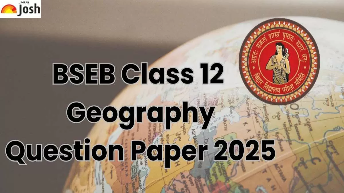 BSEB Class 12 Geography Question Paper 2025