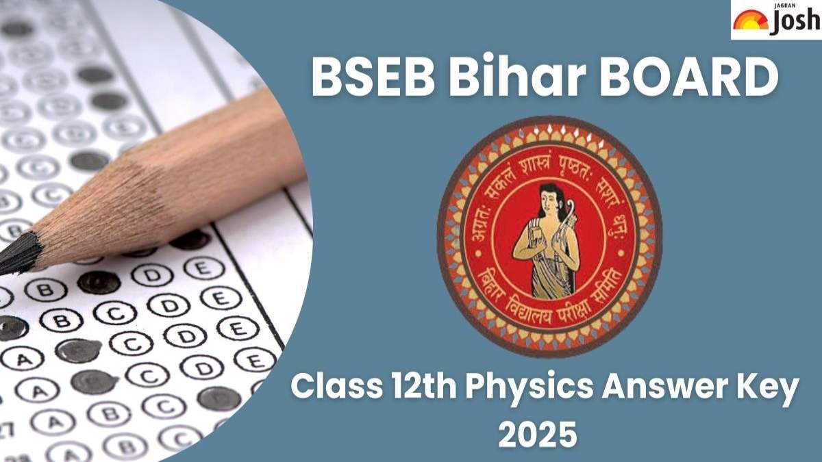 Bihar Board 12th Physics Answer Key 2025, Download PDF- All SETs