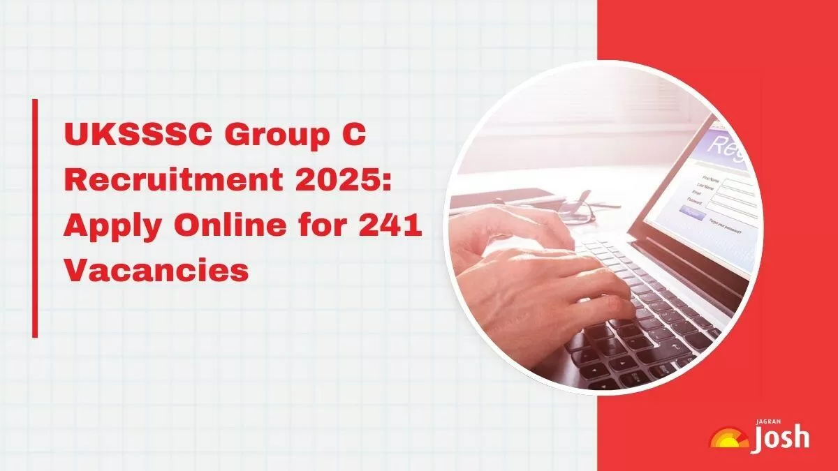 UKSSSC Application Form 2025: Apply for 241 Group C Vacancies at sssc.uk.gov.in