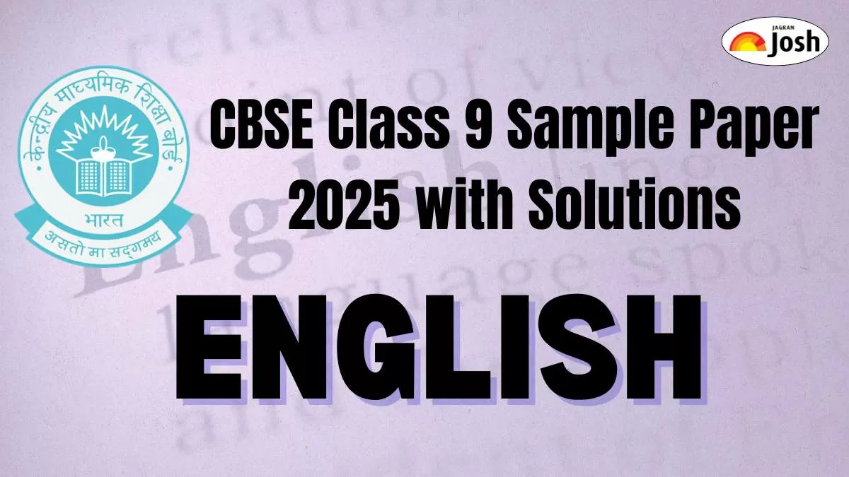 CBSE Class 9 English Sample Paper 2025 with Solutions
