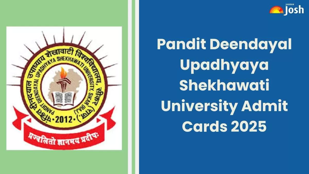 Pandit Deendayal Upadhyaya Shekhawati University Admit Cards 2025