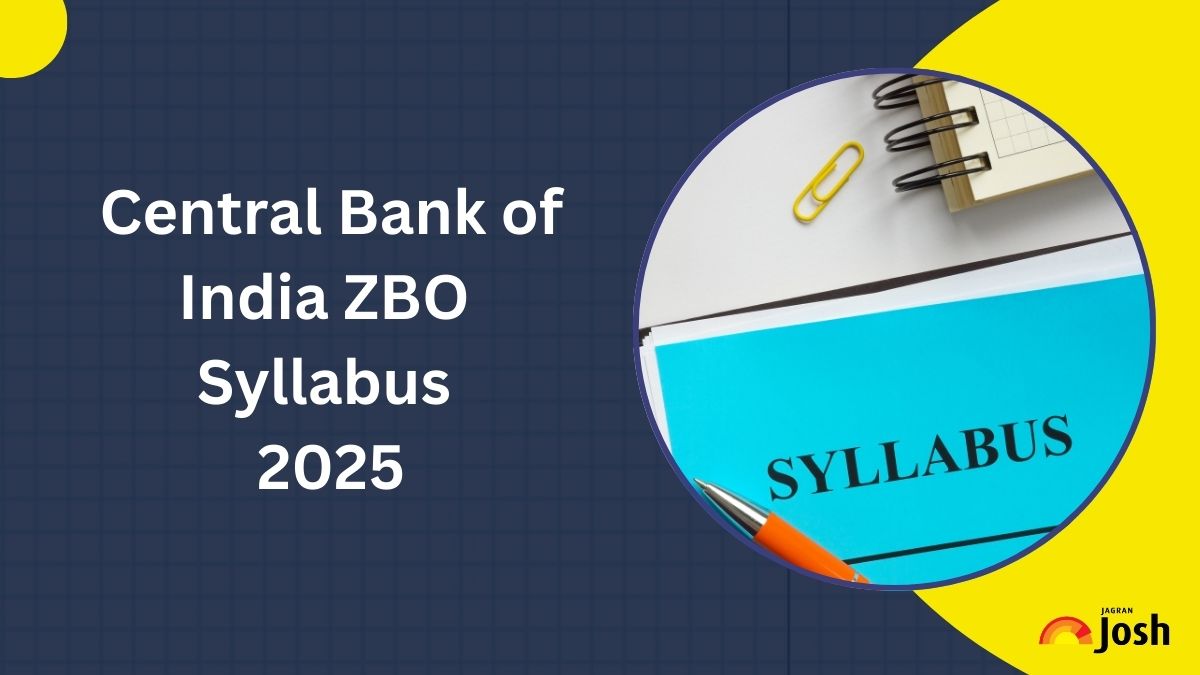 central bank of india zbo syllabus 2025 exam pattern check subject wise topics  Central Bank of India ZBO Syllabus 2025: Check Subject Wise Important Topics and Exam Pattern