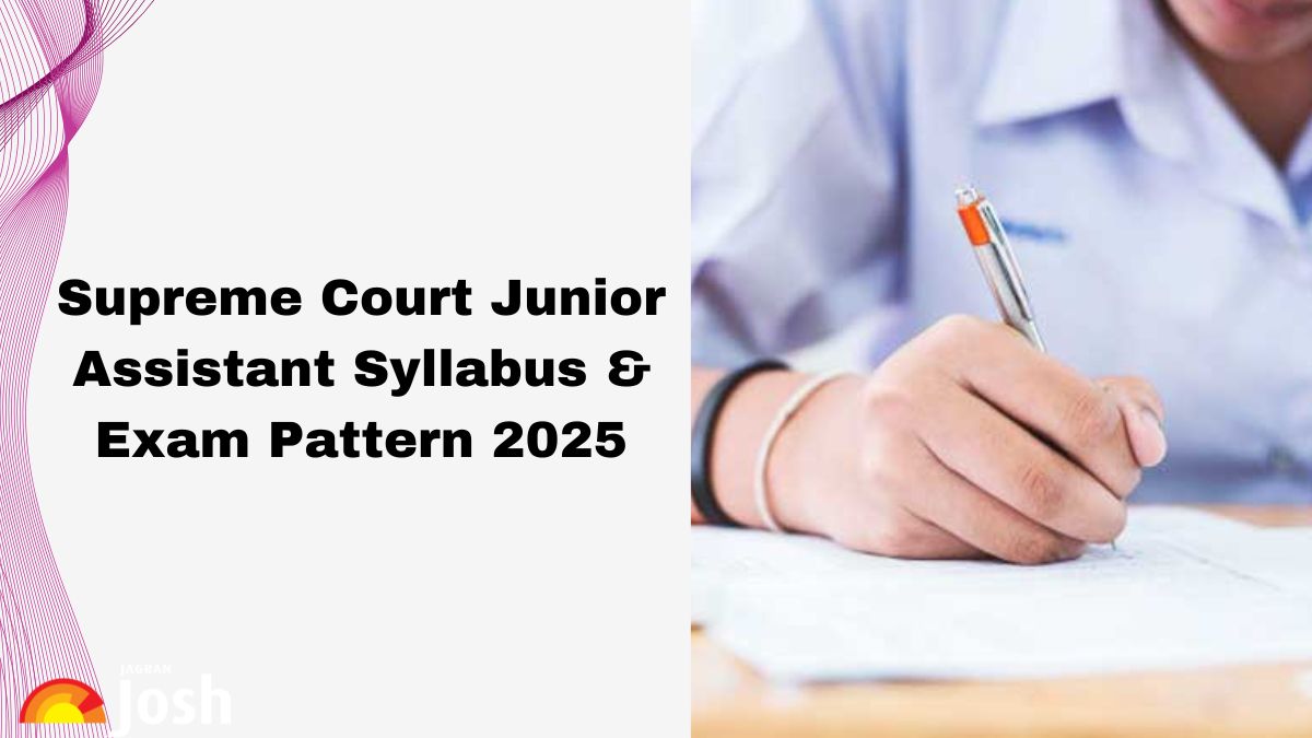 Supreme Court Junior Court Assistant Syllabus 2025 and Exam Pattern: Download Supreme Court JCA Syllabus PDF