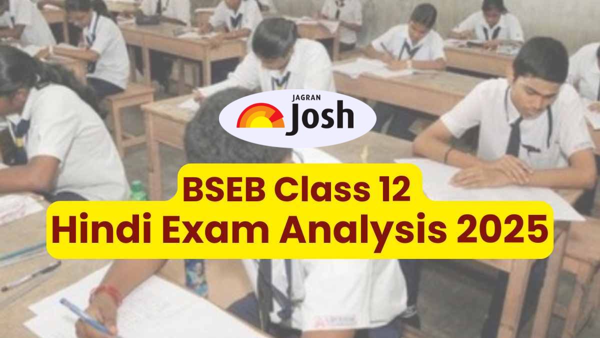 BSEB 12th Hindi Exam Analysis 2025: परीक्षा विश्लेषण,छात्रों की प्रतिक्रियाएँ और शिक्षकों की राय