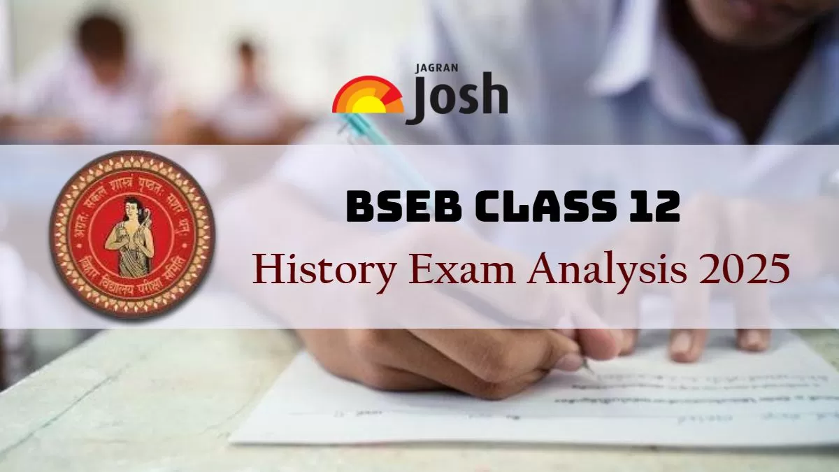 Check BSEB Class 12 History Exam Analysis 2025 Here
