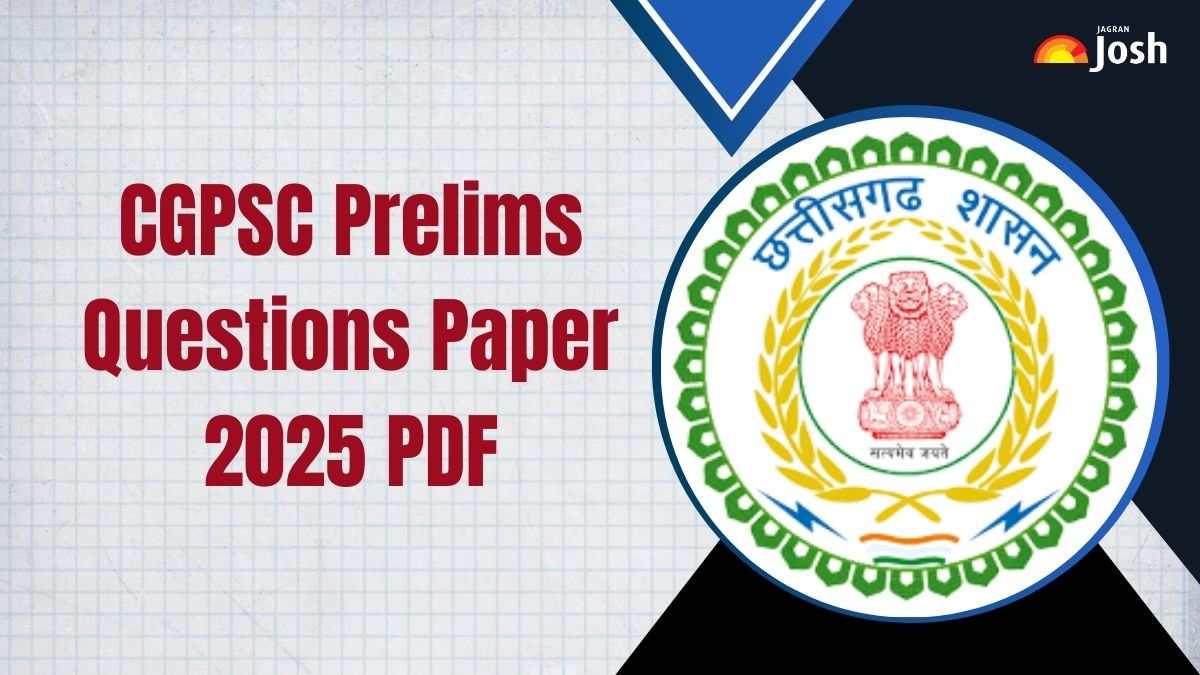 CGPSC प्रीलिम्स क्वेश्चन पेपर 2025: डाउनलोड करें शिफ्ट 1 और 2 के प्रश्न पत्र PDF 