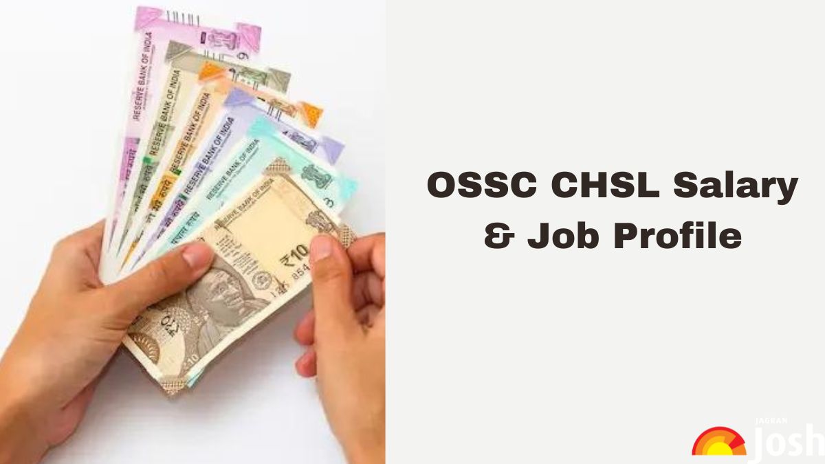 OSSC CHSL Salary 2025: Check In-Hand Pay, Structure, Job Profile, Perks and Allowances 