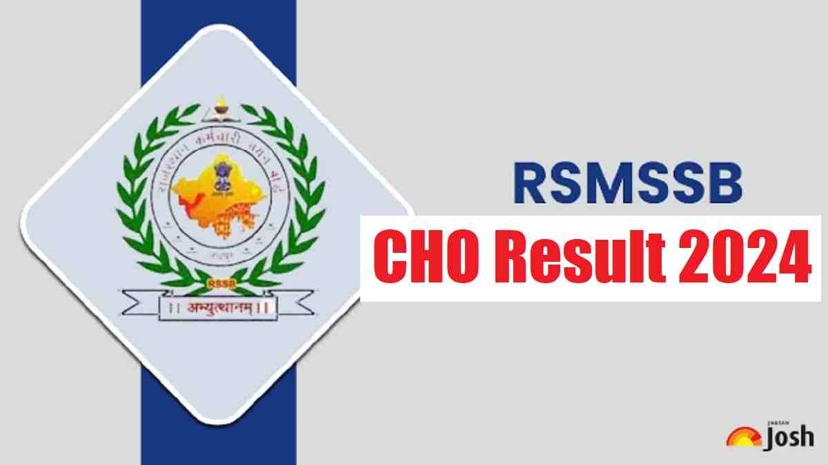 RSMSSB CHO Result 2024-25 OUT at rsmssb.rajasthan.gov.in: Download Community Health Officer Cut off