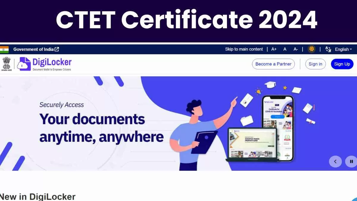 CTET Certificate 2024: सीटीईटी परीक्षा का सर्टिफिकेट डीजीलॉकर से करें Download      