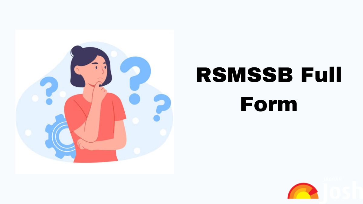 RSMSSB Full Form: What does RSMSSB Stand for?
