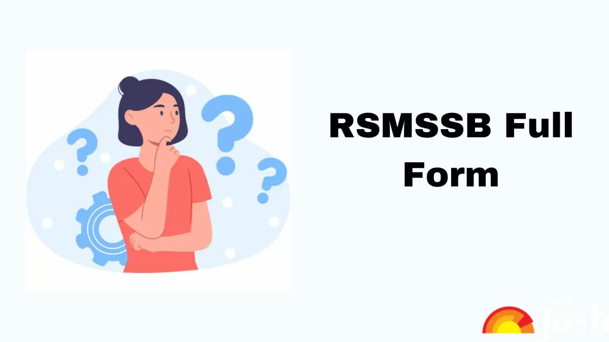 RSMSSB Full Form: Rajasthan Subordinate and Ministerial Services Selection Board