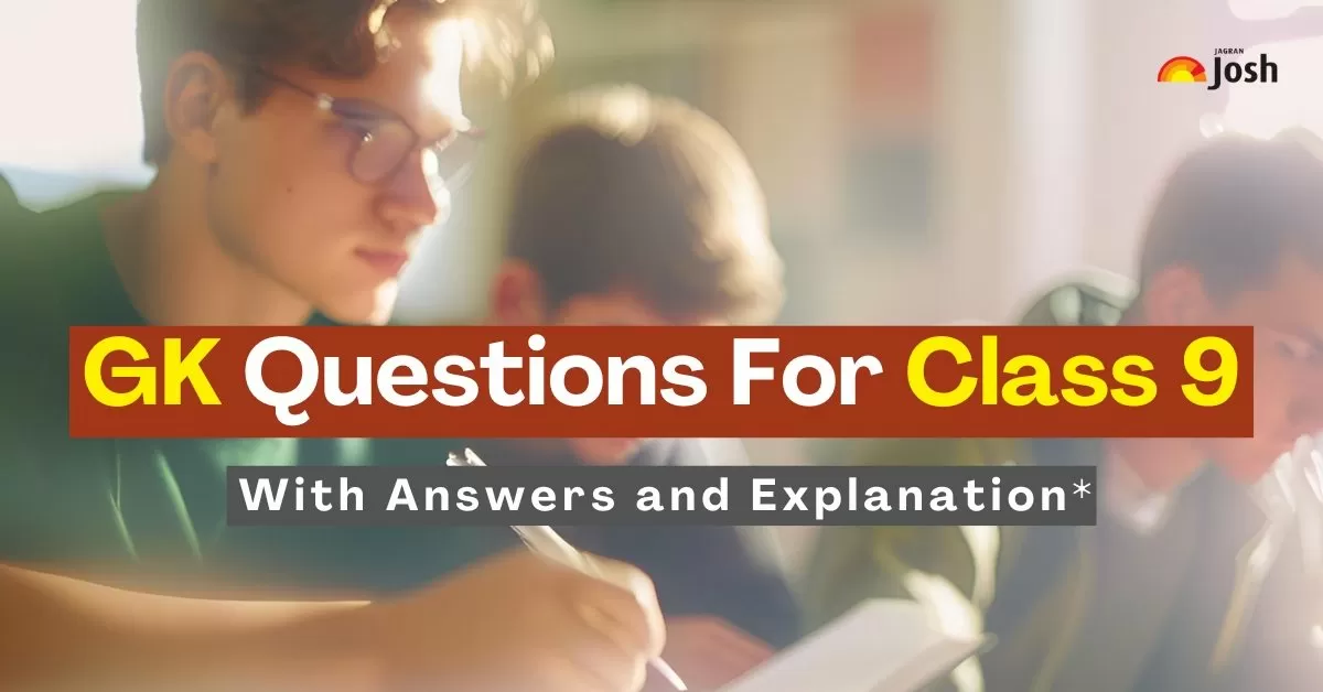 GK Questions and Answers for Class 9