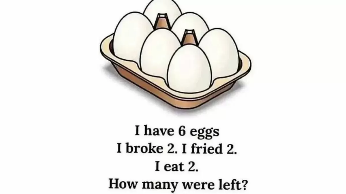 IQ Test: How many eggs are left?