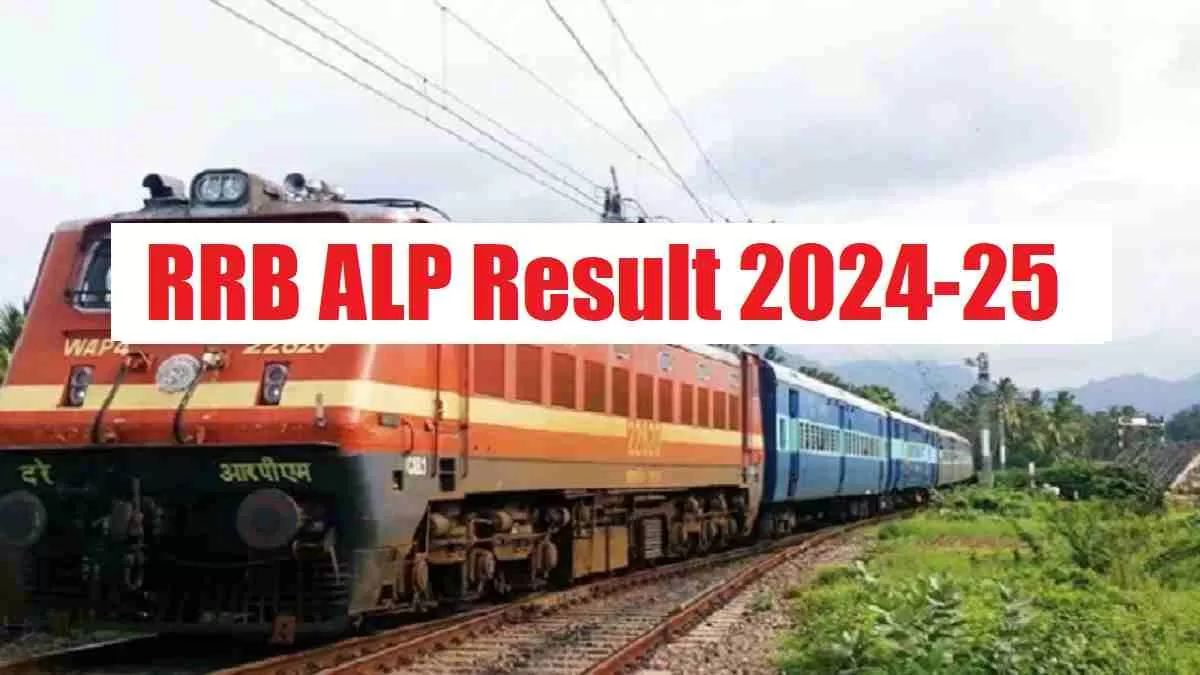 Get all details about RRB ALP Result 2024 here