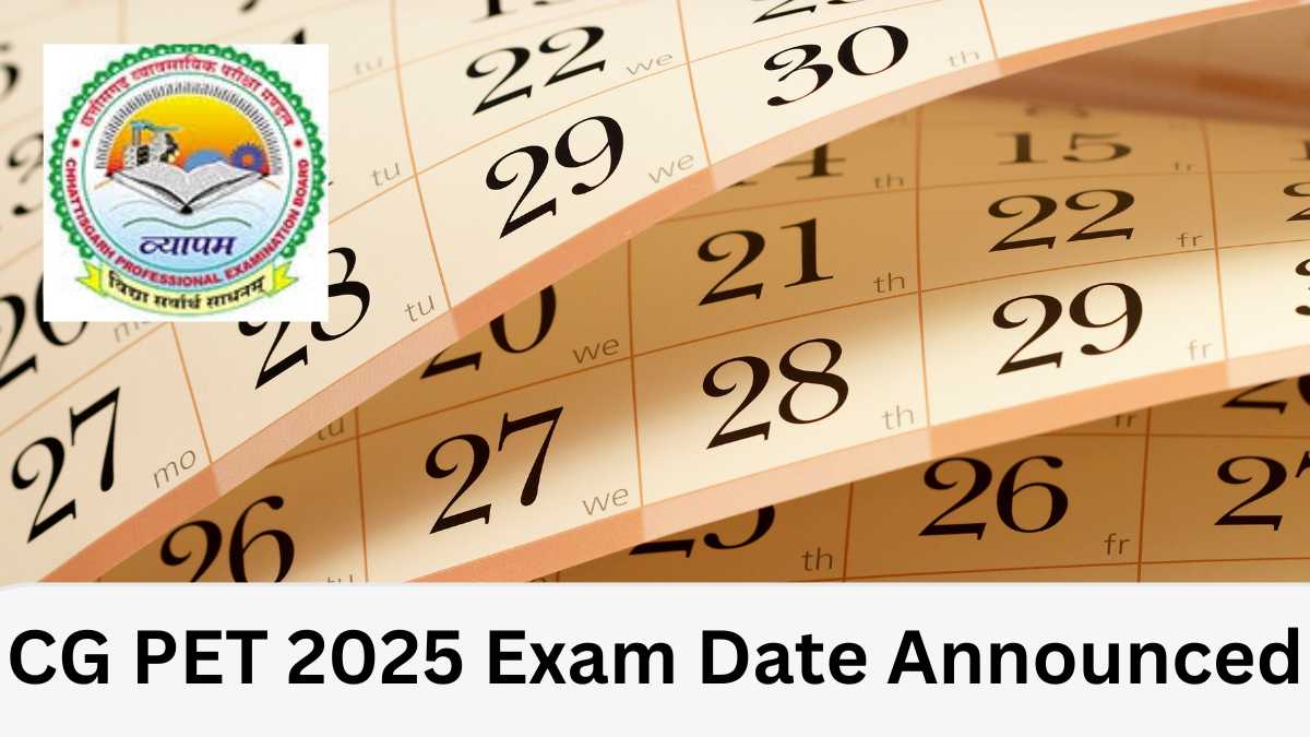 CG PET 2025 Exam Date Announced at yapam.cgstate.gov.in, Check