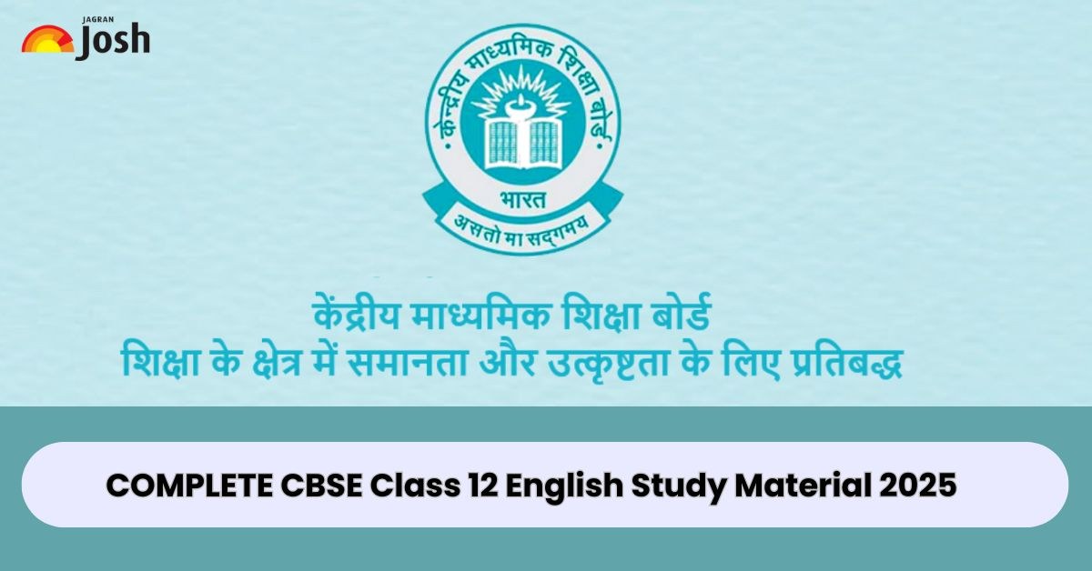 COMPLETE CBSE Class 12 English Study Material 2025 to Boost Board Exam Preparation