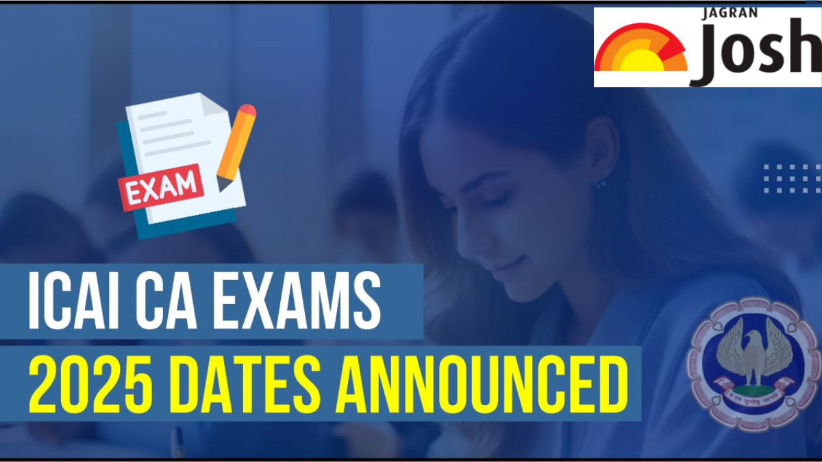 ICAI CA May 2025 Exam Dates Announced at icai.org