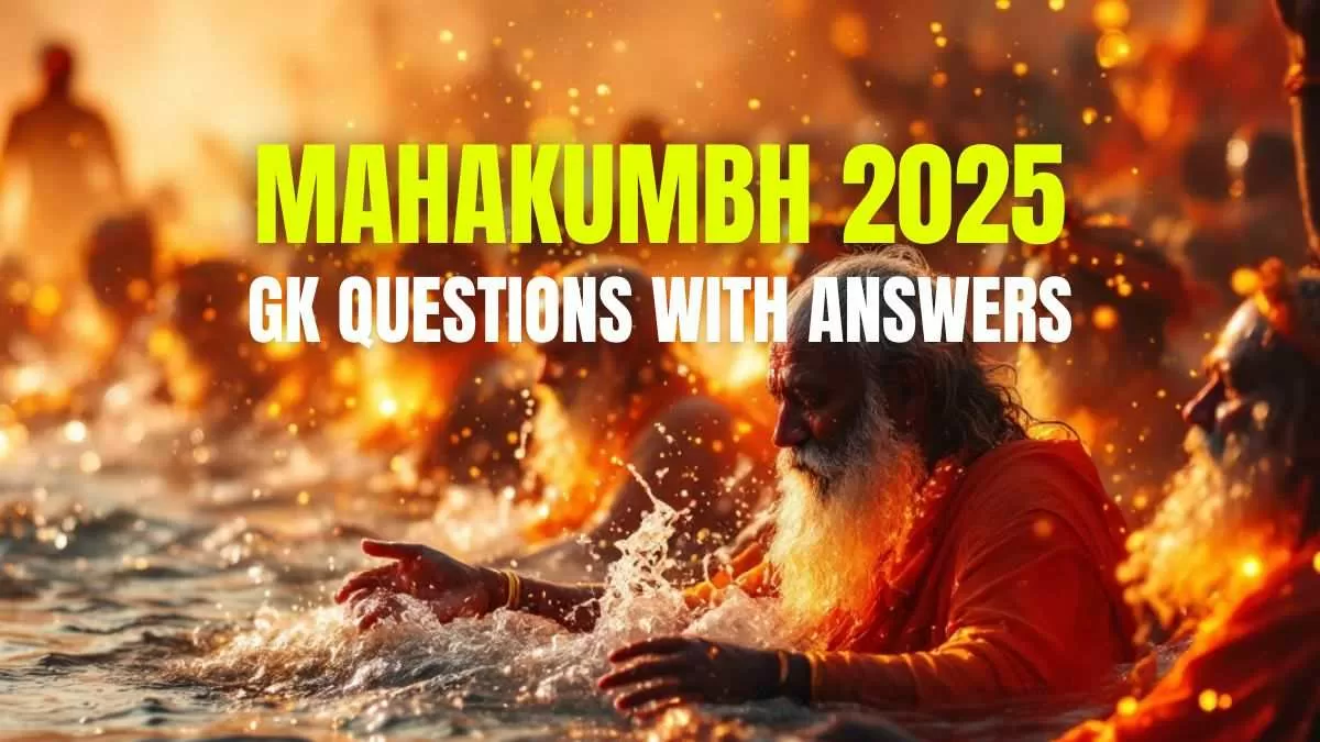 GK Questions with Answers on Maha Kumbh