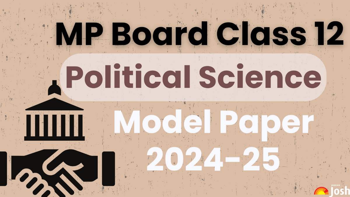 MP Board Class 12 Political Science Model Paper 2024: Download FREE PDF!