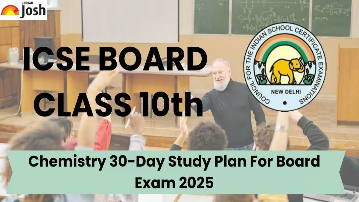ICSE Class 10 Chemistry 30-Day Study Plan For Board Exam 2025
