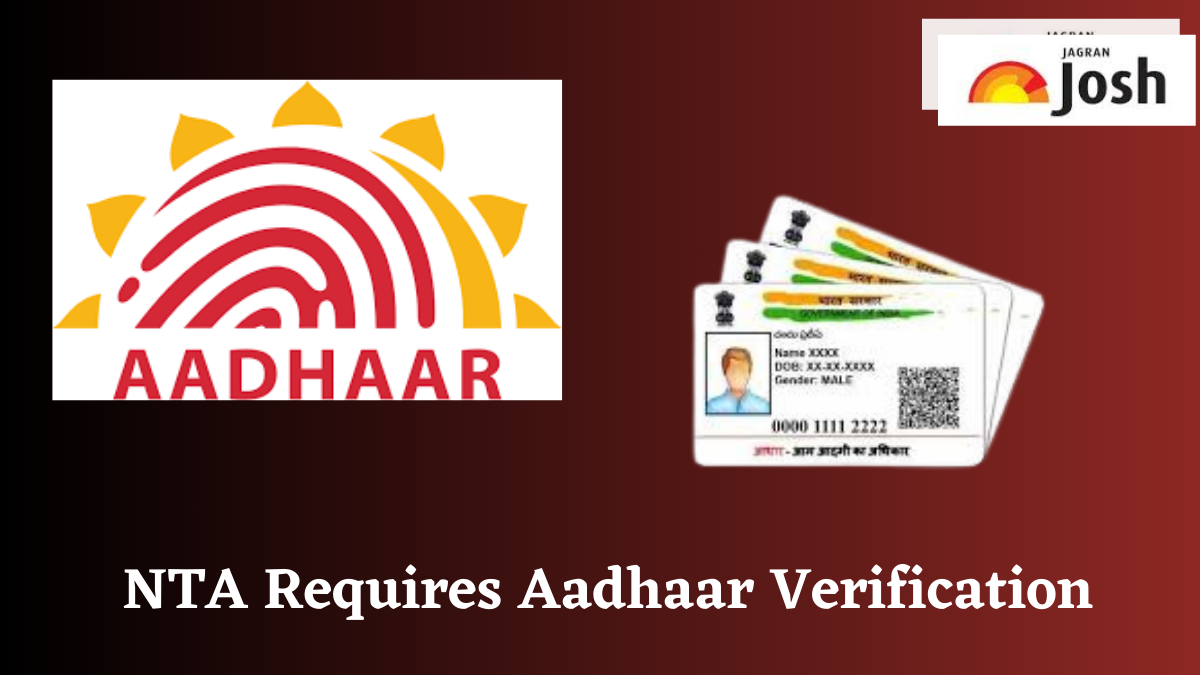 NTA Requires Aadhaar Verification to Improve Integrity of NEET UG 2025