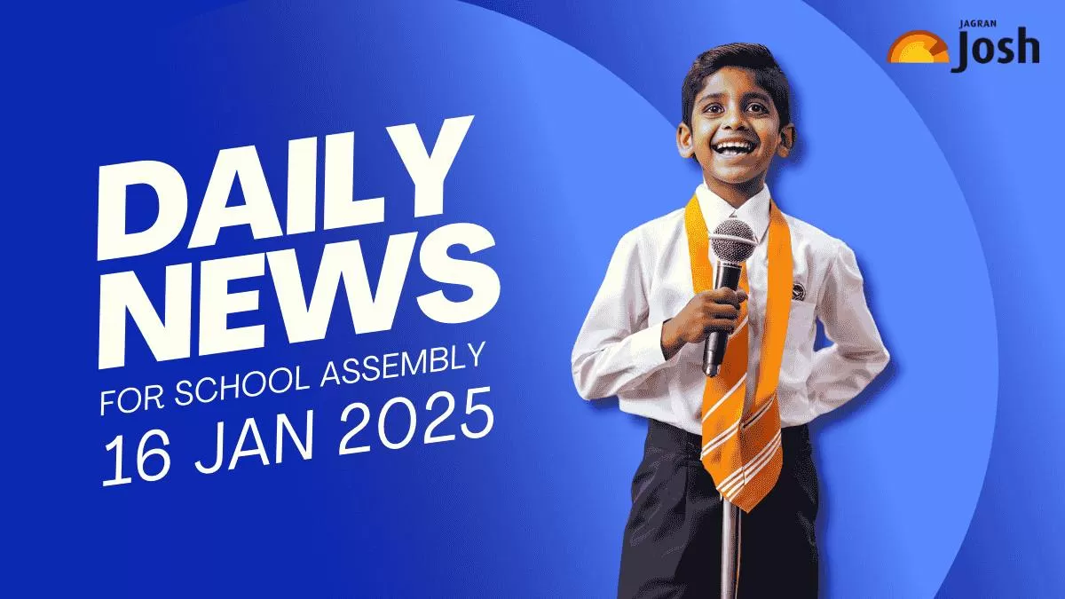 School Assembly News Headlines For January 16, 2025: Check Delhi Fog ...