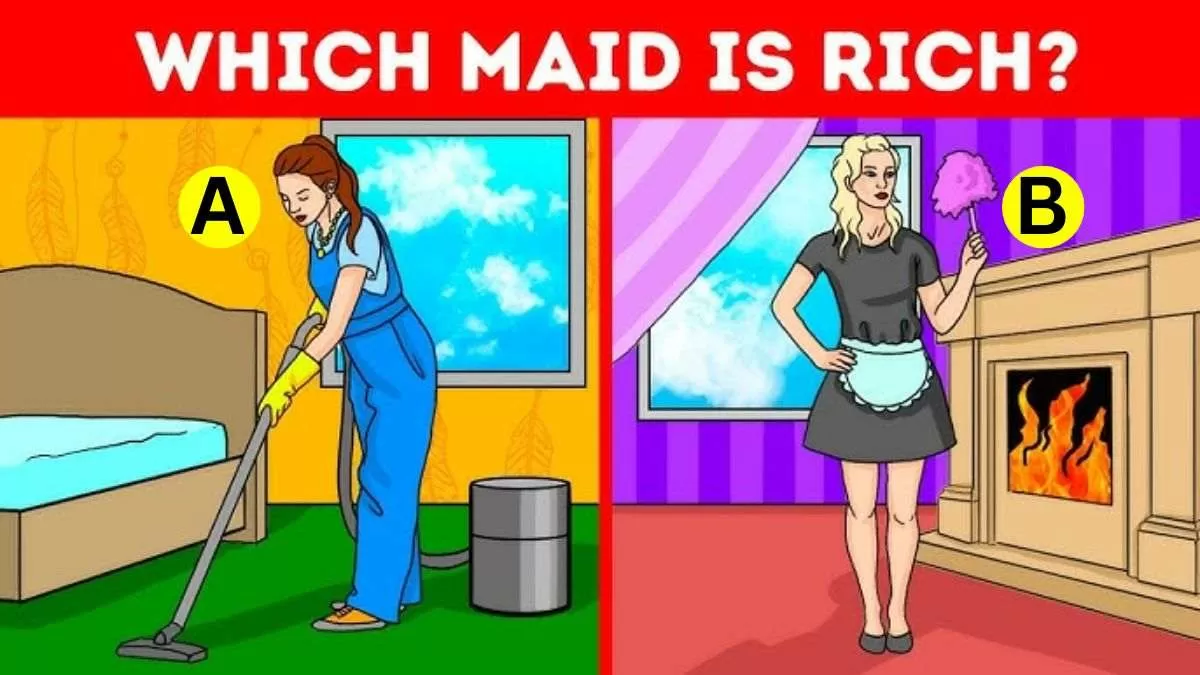 Spot the rich maid.