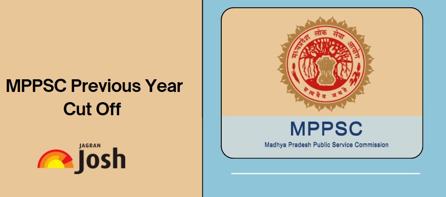 MPPSC Cut Off 2025: Check Previous Year Cut Off Marks 