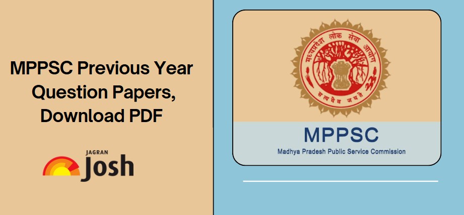 MPPSC Previous Year Question Paper: Download Set Wise Question Paper PDF 