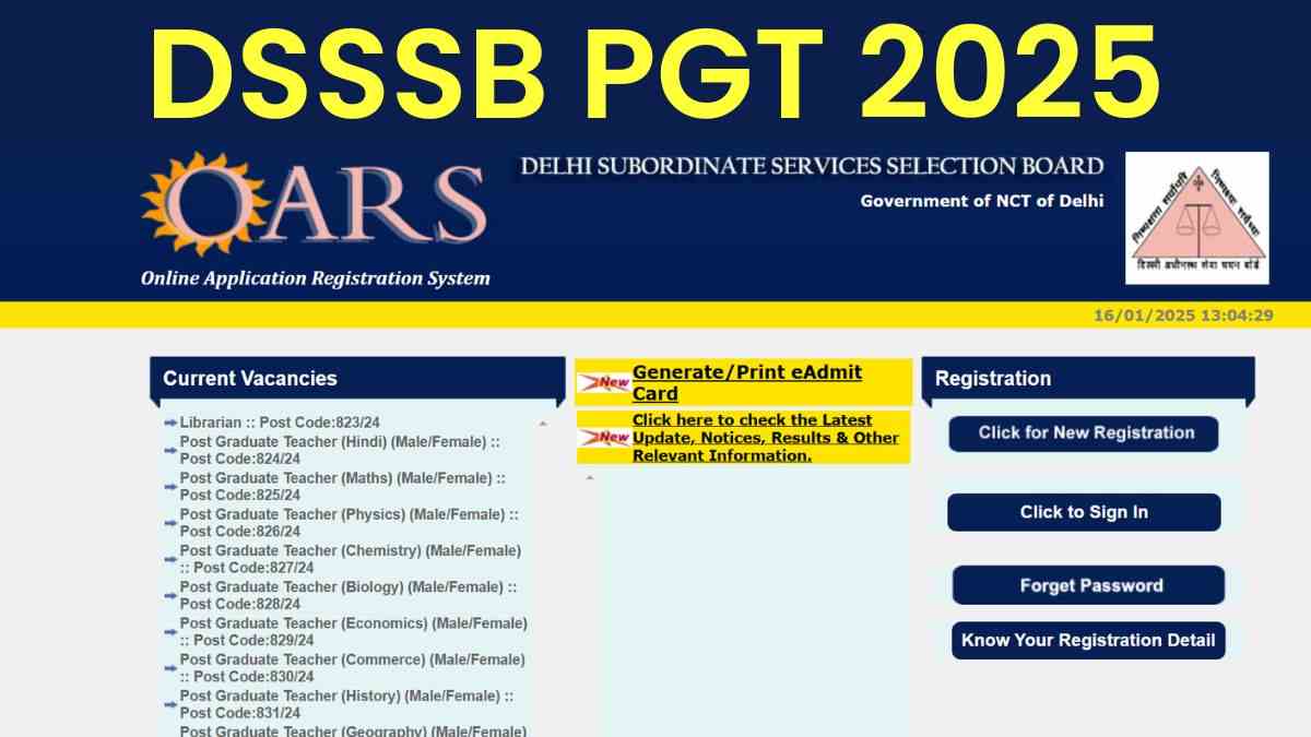 DSSSB PGT Online Registration 2025: आज से करें डीएसएसएसबी पीजीटी के लिए आवेदन, यहाँ देखें डिटेल्स 