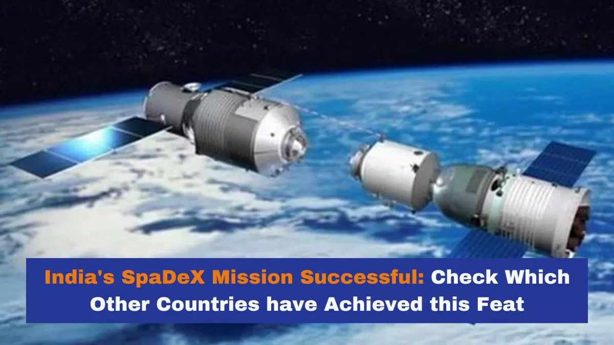 The SpaDeX satellites' docking procedure was successfully finished by the Indian Space Research Organization.