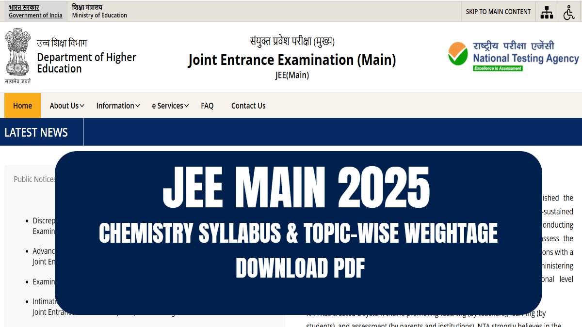 JEE Main 2025 Chemistry Syllabus: PDF Download, Deleted Topics, and Weightage