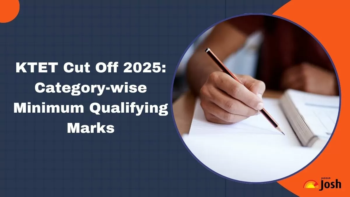 KTET Cut Off 2025: Minimum Passing Marks for General, SC, ST, OBC, and PwD Categories