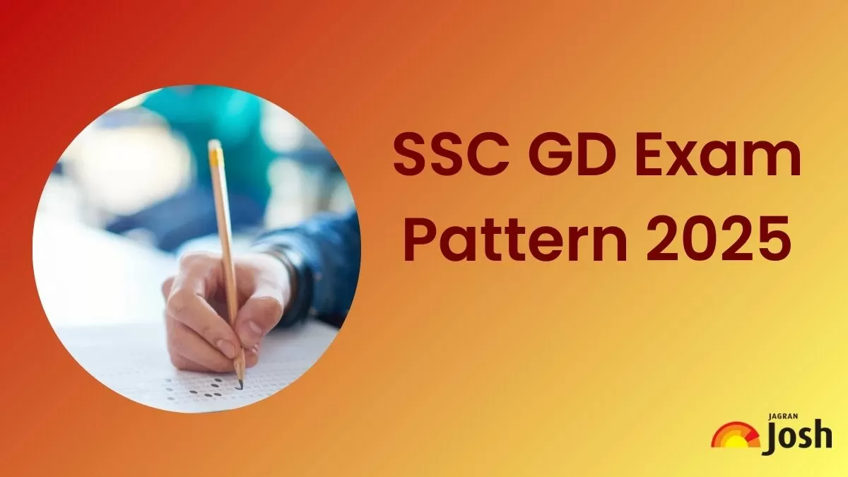 SSC GD Exam Pattern 2025: एसएससी जीडी का लेटेस्ट एग्जाम पैटर्न और फिजिकल योग्यता यहाँ देखें 