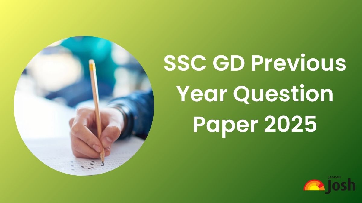 SSC GD Previous Year Question Paper 2025: यहाँ देखें एसएससी जीडी परीक्षा के पूर्व वर्षों के प्रश्न पत्र