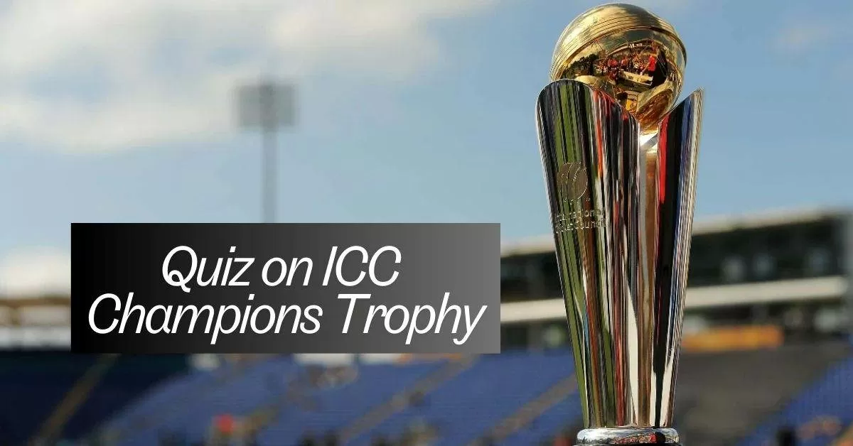 GK Quiz on ICC Champions Trophy