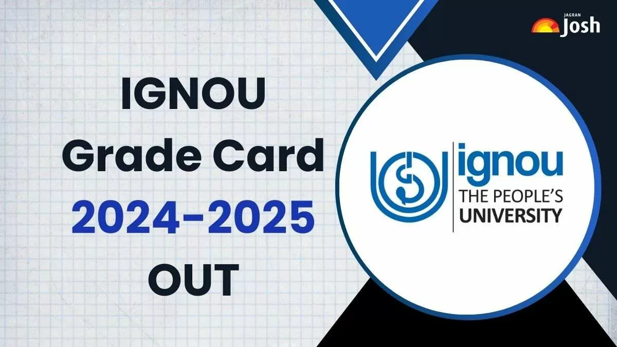 IGNOU Grade Card 2024-25 OUT