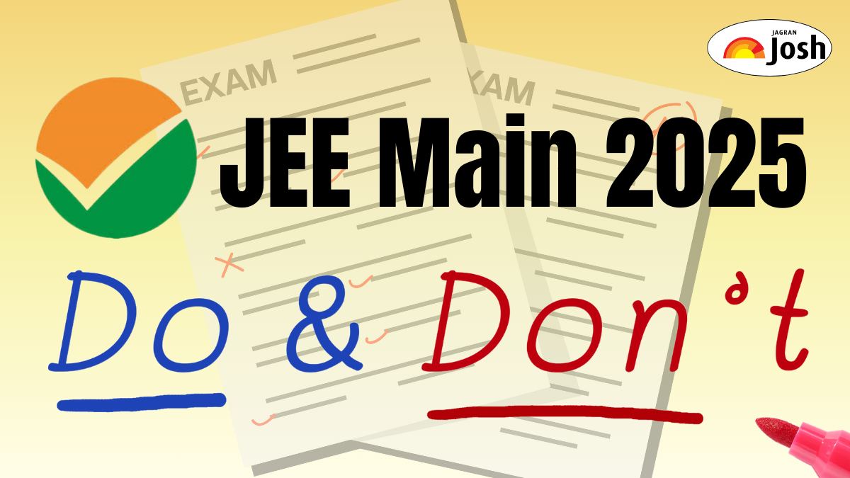 JEE Main 2025, Exam Starts Tomorrow - Important exam day guidelines and documents should you carry