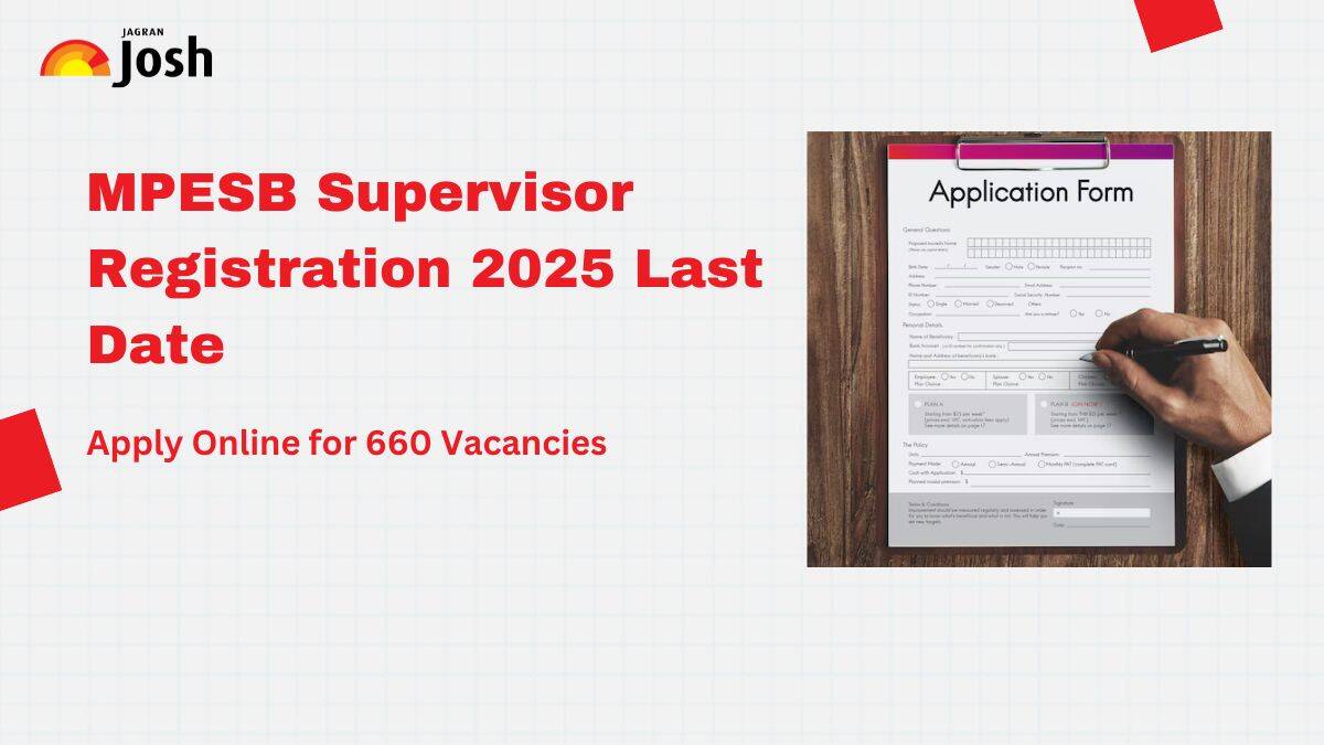 MPESB Supervisor Registration 2025 Closing Soon, Check Last Date & Apply Online Link Here